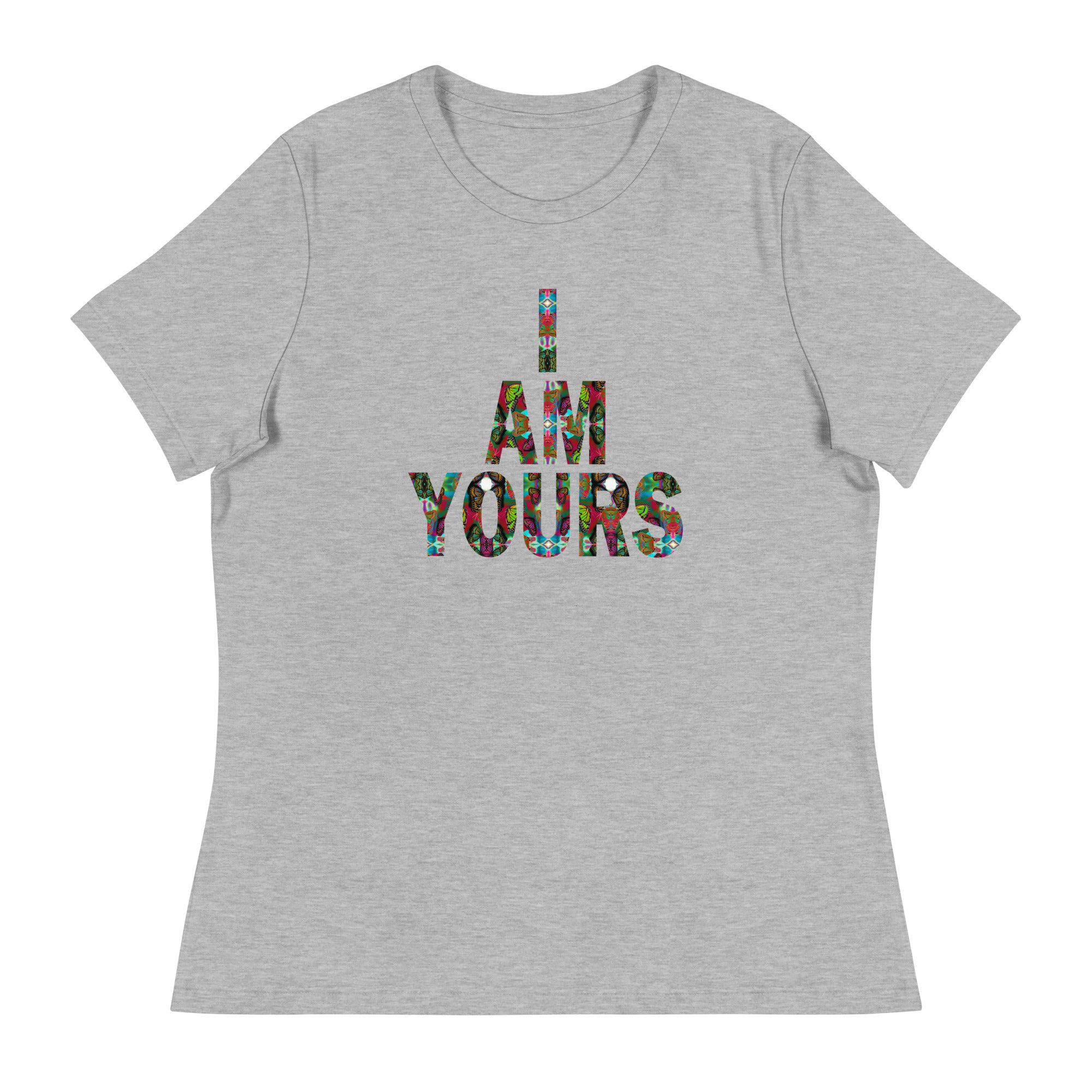 I AM YOURS ~ Women's Graphic T-Shirt, Butterfly Word Art Short Sleeve Top