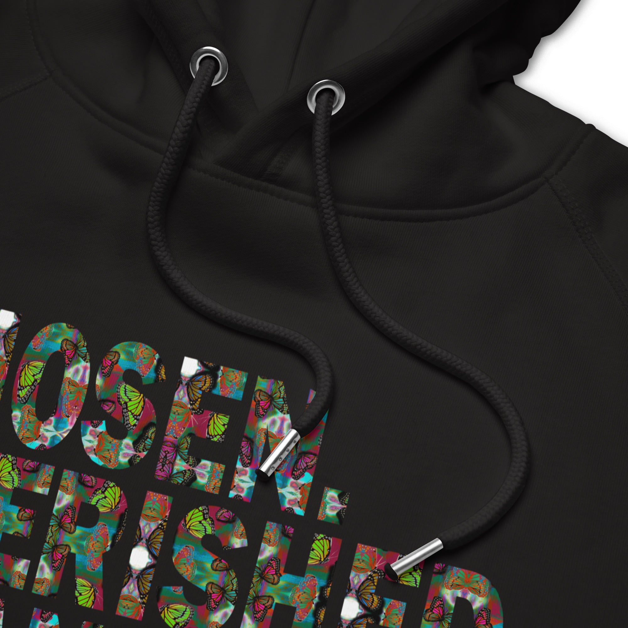 Chosen. Cherished. Changed  ~ Unisex Graphic fashion hoodie, Butterfly Word Art
