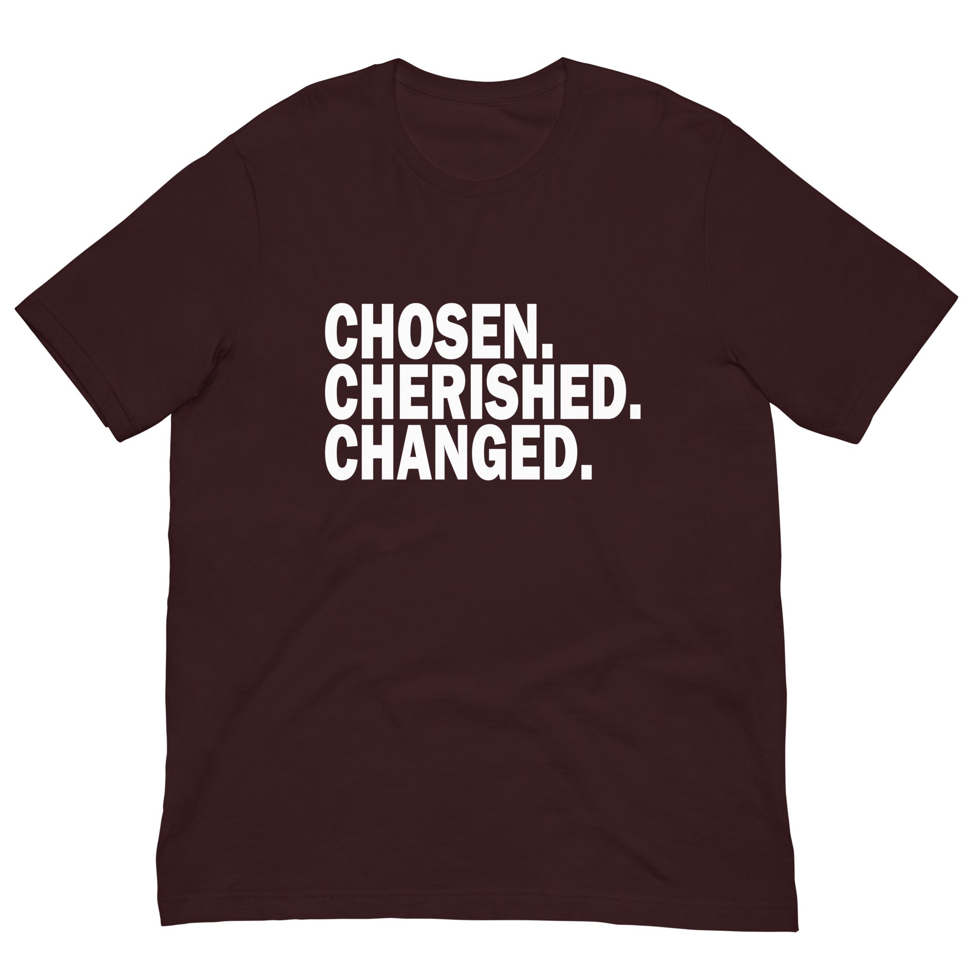 CHOSEN. CHERISHED. CHANGED ~ Unisex Graphic t-shirt