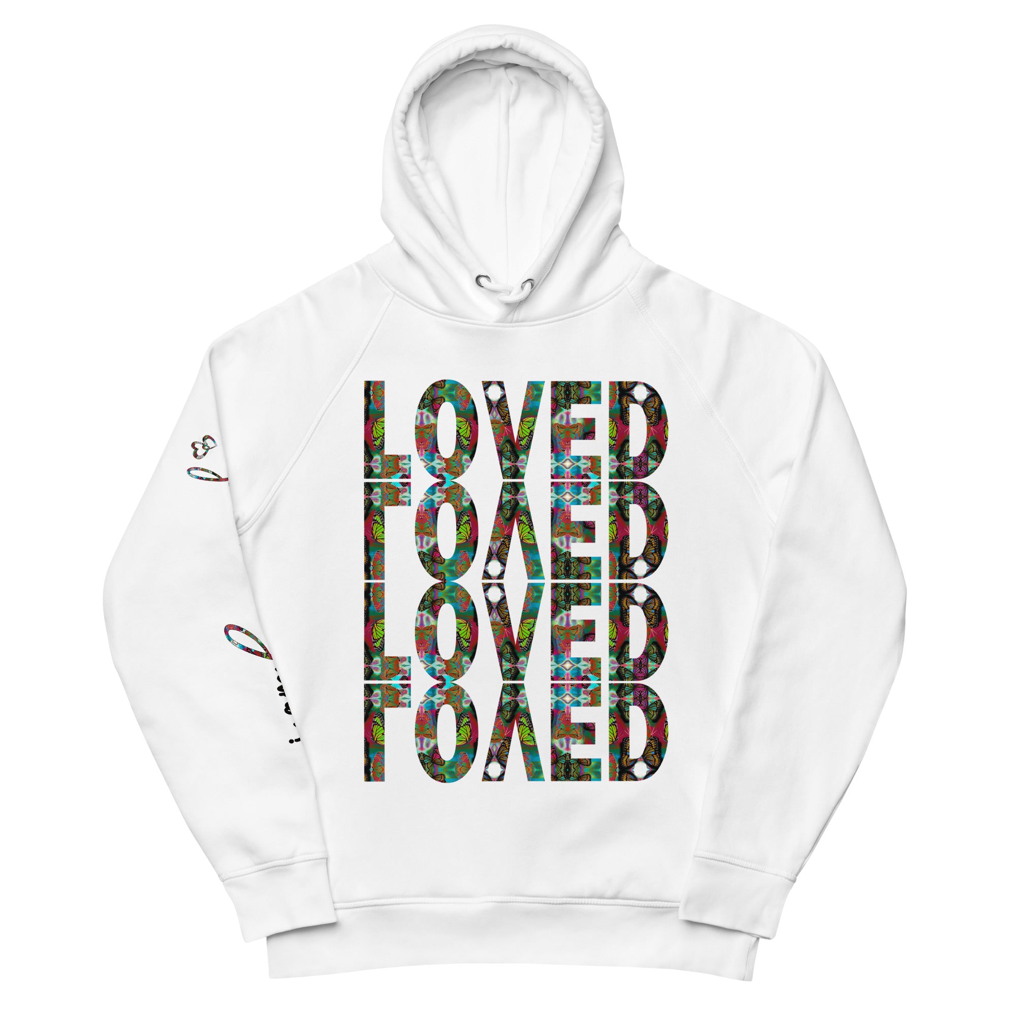 LOVED ~ I am loved Hoodie, Butterfly Word Art Sweatshirt, Black or White