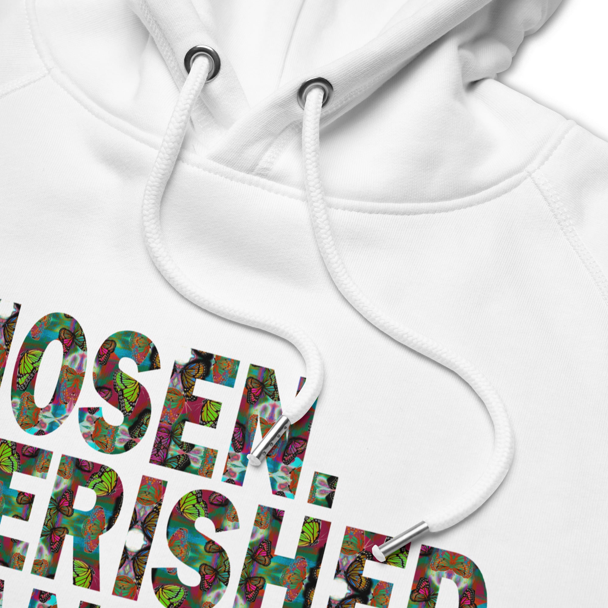 Chosen. Cherished. Changed  ~ Unisex Graphic fashion hoodie, Butterfly Word Art