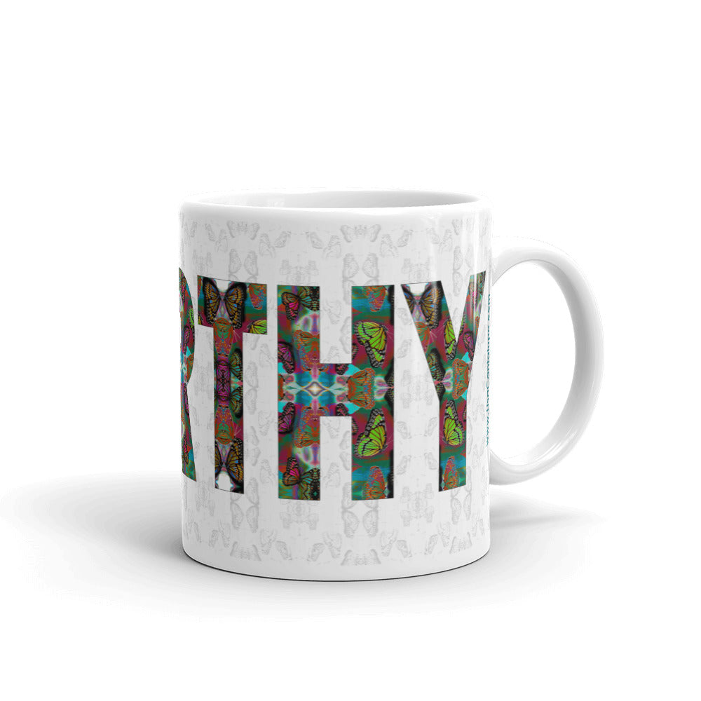 Worthy ~ LOVE ETERNAL Ceramic Mug; Colorful Butterflies, Printed Words, Word Art, Motivation Mug